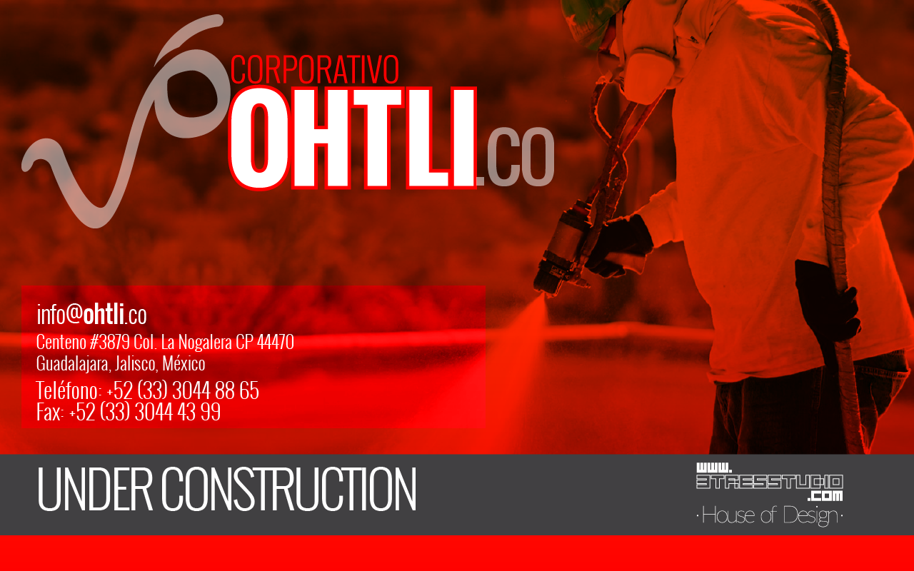 Corporativo Ohtli � Empresa Mexicana Lider en la Aplicaci�n de Polyurea �